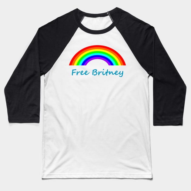 Rainbow Typography for Free Britney Baseball T-Shirt by ellenhenryart